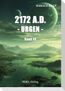 2172 A.D. - Urgen -