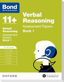 Bond 11+: Verbal Reasoning: Assessment Papers
