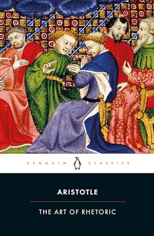 Aristotle. The Art of Rhetoric. DK, 1991.