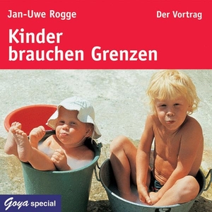 Rogge, Jan-Uwe. Kinder brauchen Grenzen. Der Vortrag. Jumbo Neue Medien + Verla, 2009.