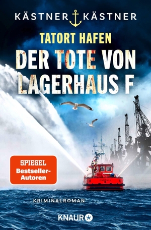 Kästner & Kästner. Tatort Hafen - Der Tote von Lagerhaus F - Kriminalroman. Knaur Taschenbuch, 2026.