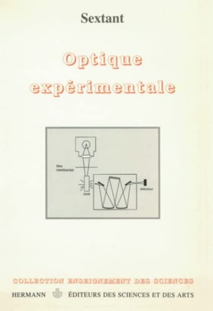 Sextant. Optique expérimentale. Hermann Glassine, 2018.