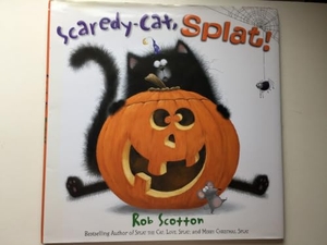 Scotton, Rob. Scaredy-Cat, Splat!. HarperCollins, 2010.