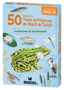 50 heimische Tiere & Pflanzen an Bach & Teich