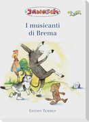Die Bremer Stadtmusikanten. Sonderausgabe italienisch