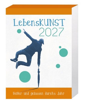 LebensKunst 2027: Heiter und gelassen durchs Jahr - Abreißkalender 2026 mit Zitaten, Weisheiten & Aphorismen - Tageskalender 2027 für Inspiration & Lebensfreude im Büro & Zuhause - 12,7 x 7,6 cm. Lingen, Helmut Verlag, 2026.