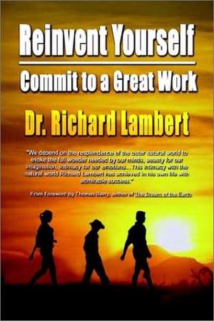 Lambert. Reinvent Yourself - Commit to a Great Work. Author Solutions Inc, 2003.