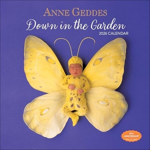 Andrews, McMeel. Anne Geddes 2026 - Wandkalender - Original Andrews McMeel-Kalender [Kalender]. Browntrout Verlags GmbH, 2025.