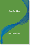 Gun for Hire
