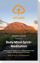 Upload - Body-Mind-Spirit Meditation