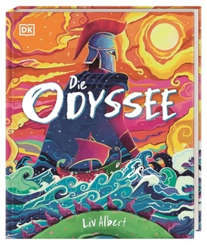 Albert, Liv. Die Odyssee - Die Abenteuer des Odysseus modern nacherzählt. Farbig illustriert und absolut fesselnd. Für Kinder ab 10 Jahren. Dorling Kindersley Verlag, 2026.