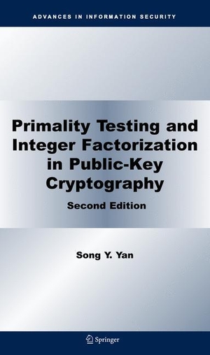 Yan, Song Y.. Primality Testing and Integer Factorization in Public-Key Cryptography. Springer US, 2008.