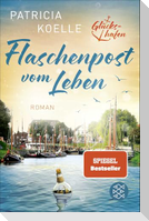 Flaschenpost vom Leben