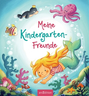 Meine Kindergarten-Freunde (Meerjungfrau). Ars Edition GmbH, 2019.