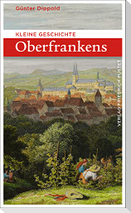 Kleine Geschichte Oberfrankens