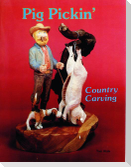 Country Carving (Pig Pickin')