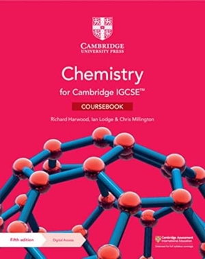 Harwood, Richard / Lodge, Ian et al. Cambridge IGCSE(TM) Chemistry Coursebook with Digital Access (2 Years). Cambridge University Pr., 2021.