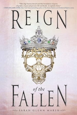 Glenn Marsh, Sarah. Reign of the Fallen. Penguin Young Readers Group, 2019.