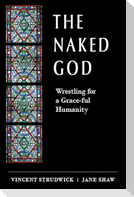 The Naked God