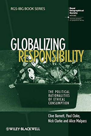 Barnett / Clarke et al. Globalizing Responsibility. John Wiley & Sons, 2010.