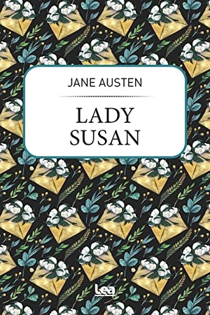 Austen, Jane. Lady Susan. Ediciones Lea, 2023.