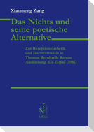 Das Nichts und seine poetische Alternative