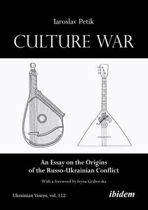 Petik, Iaroslav. Culture War - An Essay on the Origins of the Russo-Ukrainian Conflict. Ibidem-Verlag, 2026.
