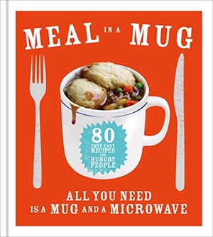 Smart, Denise. Meal in a Mug - 80 fast, easy recipes for hungry people - all you need is a mug and a microwave. Ebury Publishing, 2014.