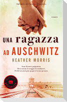 Una ragazza ad Auschwitz