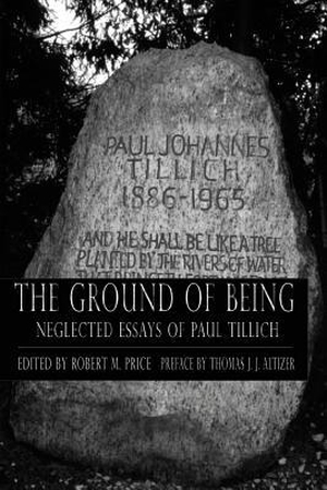 Tillich, Paul. Ground of Being: Neglected Essays of Paul Tillich. LIGHTNING SOURCE INC, 2015.