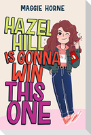 Hazel Hill Is Gonna Win This One