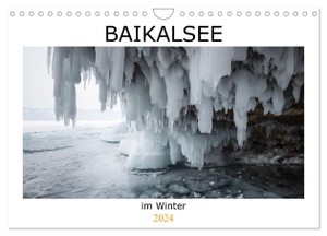 Bernhard, Anne-Barbara. Baikalsee im Winter (Wandkalender 2024 DIN A4 quer), CALVENDO Monatskalender - kuriose Eisformen und Eisflächen. Calvendo, 2023.