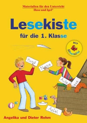 Rehm, Angelika / Dieter Rehm. Lesekiste für die 1. Klasse / Silbenhilfe. Hase und Igel Verlag GmbH, 2019.