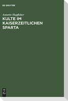 Kulte im kaiserzeitlichen Sparta