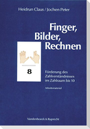 Finger, Bilder, Rechnen. Förderung des Zahlenverständnisses im Zahlraum bis 10. Arbeitsmaterial