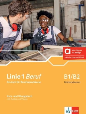Moritz, Ulrike / Rodi, Margret et al. Linie 1 Beruf B1/B2 Brückenelement - Hybride Ausgabe allango - Deutsch für Berufssprachkurse. Kurs- und Übungsbuch mit Audios und Videos inklusive Lizenzschlüssel allango (24 Monate). Klett Sprachen GmbH, 2024.