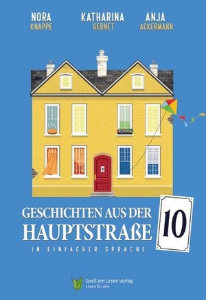 Knappe, Nora / Ackermann, Anja et al. Geschichten aus der Hauptstraße 10 - In Einfacher Sprache. Spaß am Lesen Verlag, 2026.