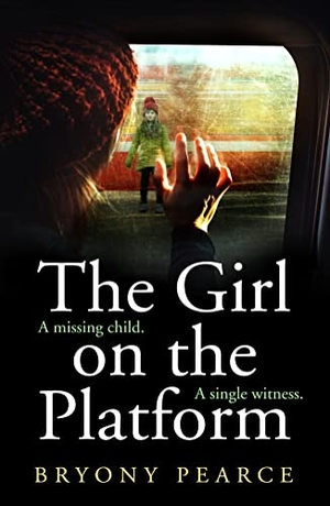 Pearce, Bryony. The Girl on the Platform. HarperCollins, 2021.
