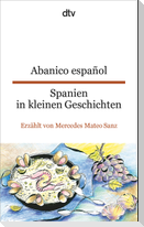 Abanico español Spanien in kleinen Geschichten