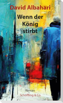 Wenn der König stirbt