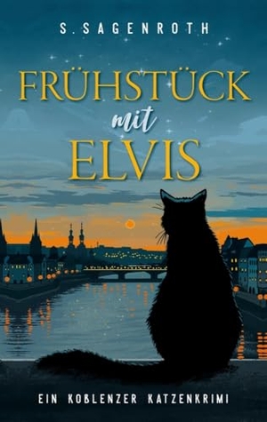 Sagenroth, S.. Frühstück mit Elvis - Ein Koblenzer Katzenkrimi. tredition, 2024.