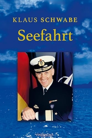 Schwabe, Klaus. Seefahrt. Vindobona Verlag, 2023.