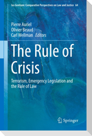 The Rule of Crisis