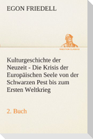 Kulturgeschichte der Neuzeit - 2. Buch