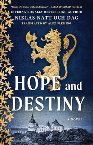 Natt Och Dag, Niklas. Hope and Destiny. Atria Books, 2025.