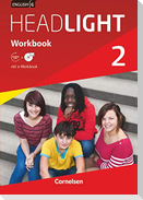 English G Headlight  02: 6. Schuljahr. Workbook mit e-Workbook und Audios online