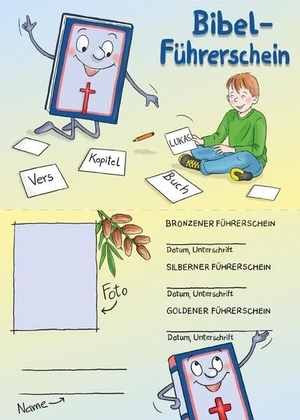 Weber, Nicole. Die Bibel - Klassensatz Führerscheine. Persen Verlag i.d. AAP, 2024.