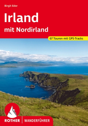 Eder, Birgit. Irland - mit Nordirland. 67 Touren mit GPS-Tracks. Bergverlag Rother, 2023.