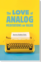 The Love of Analog