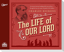 The Life of Our Lord